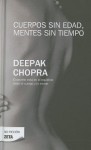 Cuerpos sin edad, mentes sin tiempo