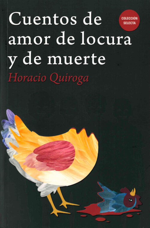La gallina degollada de Horacio Quiroga